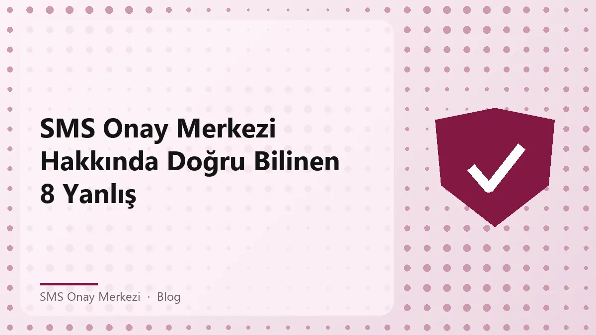 Sms onay merkezi ile ilgili bilgileri keşfedin.